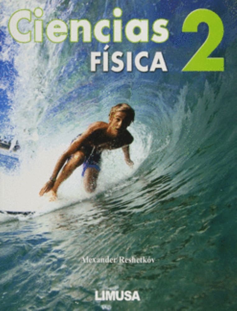 CIENCIAS 2 FISICA