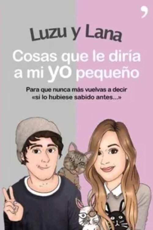 COSAS QUE LE DIRÍA A MI YO PEQUEÑO
