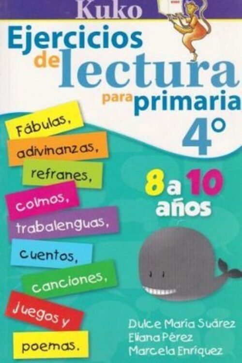 EJERCICIOS DE LECTURA 4°  8 A 10 AÑOS