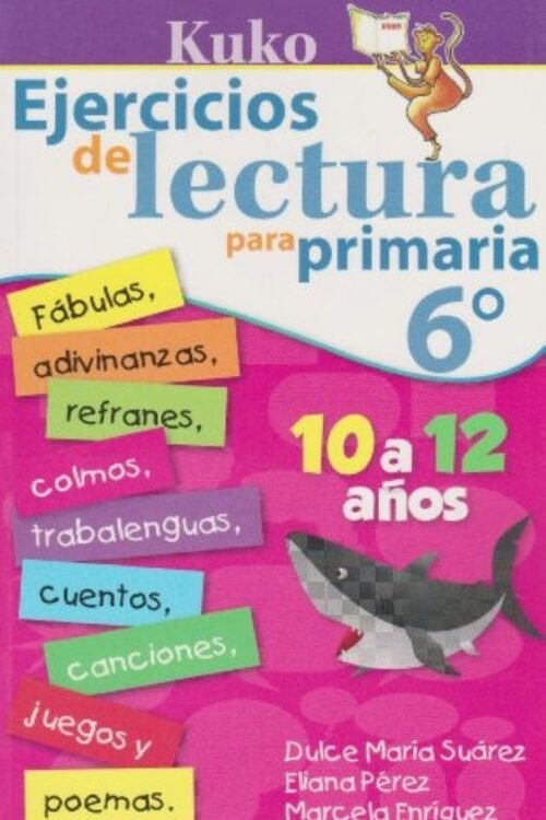 EJERCICIOS DE LECTURA 6°  10 A 12 AÑOS