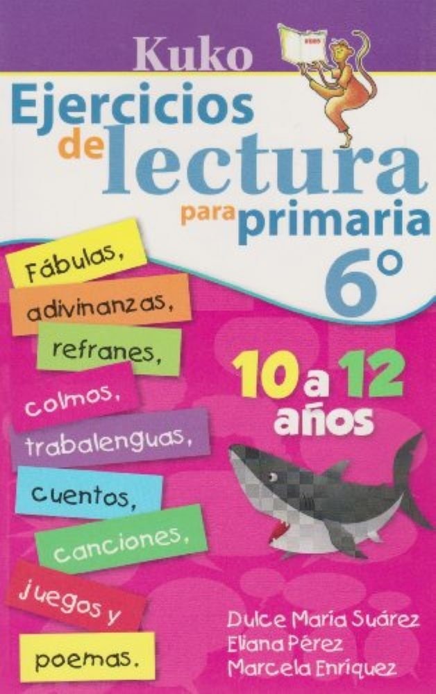 EJERCICIOS DE LECTURA 6°  10 A 12 AÑOS