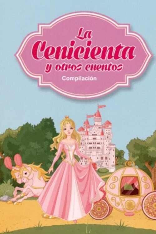 LA CENICIENTA Y OTROS CUENTOS