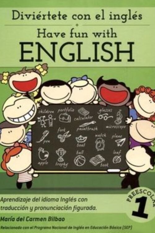 DIVIERTETE CON EL INGLES PREESCOLAR 1