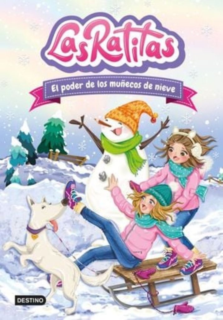 9786073901239-2.jpg Las Ratitas 06. El Poder De Los Muñecos De Nieve