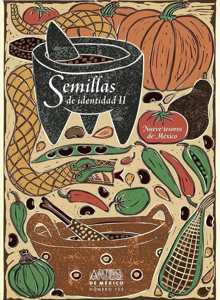 SEMILLAS DE IDENTIDAD II NUEVE TESOROS DE MÉXICO