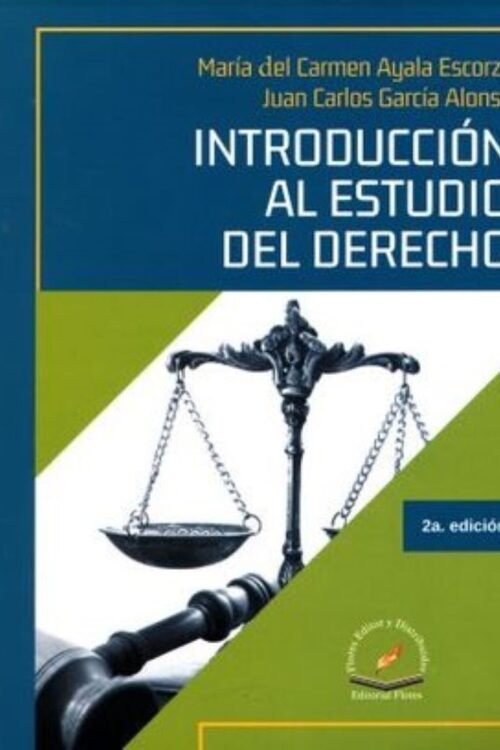 INTRODUCCION AL ESTUDIO DEL DERECHO / 2 ED.
