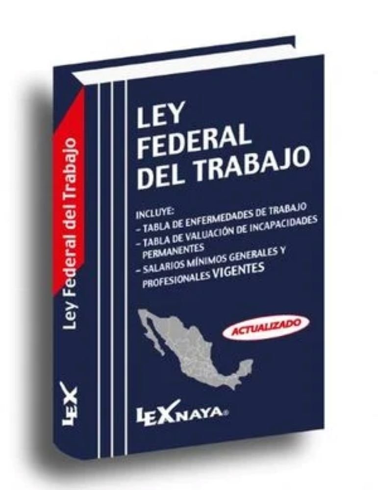 LEY FEDERAL DEL TRABAJO