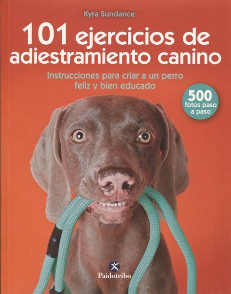 9788499107332.jpg 101 EJERCICIOS DE ADIESTRAMIENTO CANINO