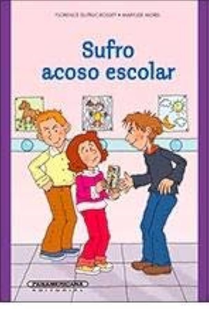 SUFRO ACOSO ESCOLAR