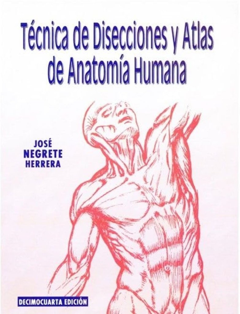 9789685328654.jpg TECNICA DE DISECCIONES Y ATLAS DE ANATOMIA HUMANA 14 ED.