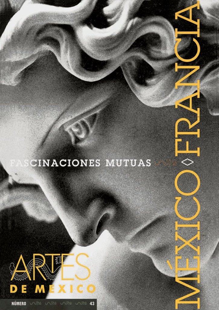 9789686533750.jpg MEXICO-FRANCIA FASCINACIONES NO.43