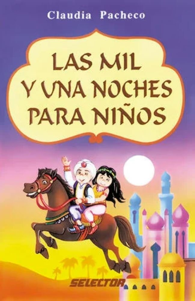 MIL Y UNA NOCHES PARA NINOS / A THOUSAND AND ONE NIGHTS FOR CHILDREN