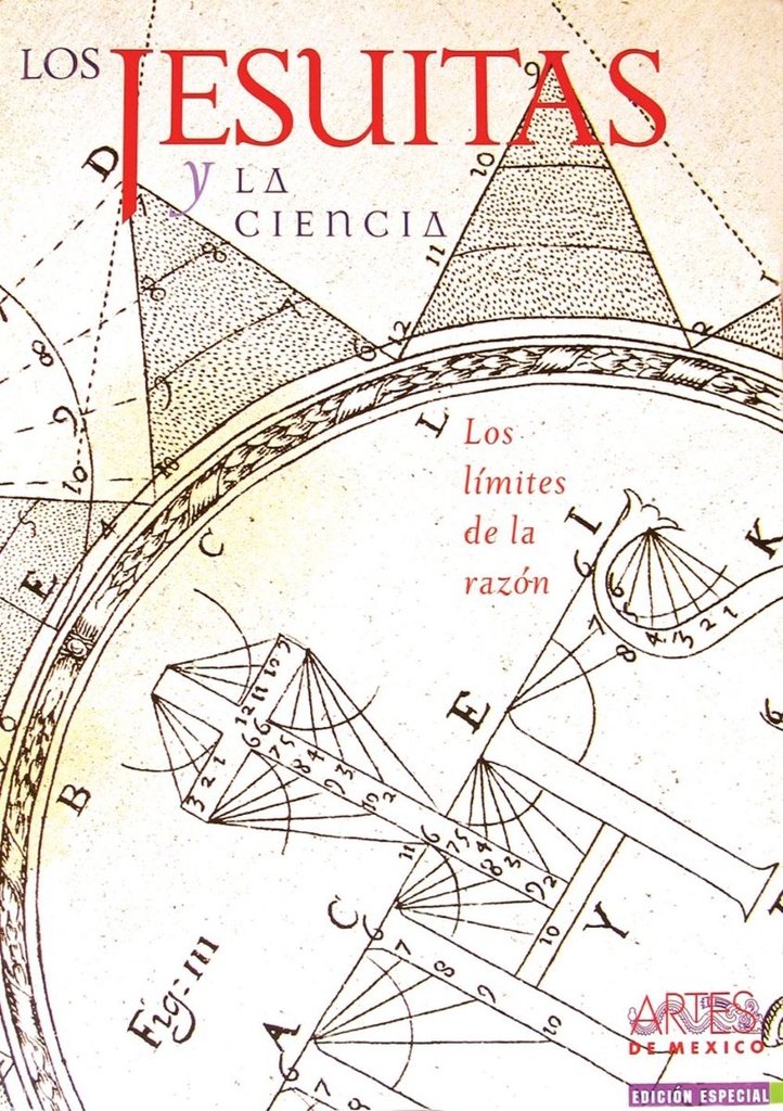 JESUITAS Y LA CIENCIA. LOS LÍMITES DE LA RAZÓN, LOS