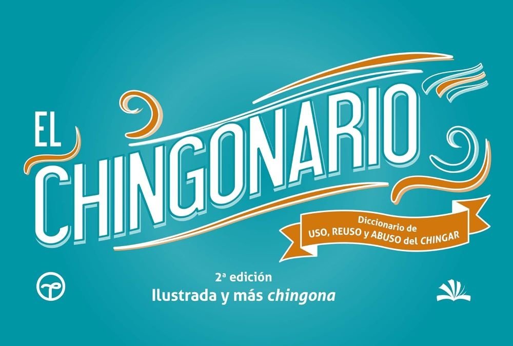 EL CHINGONARIO