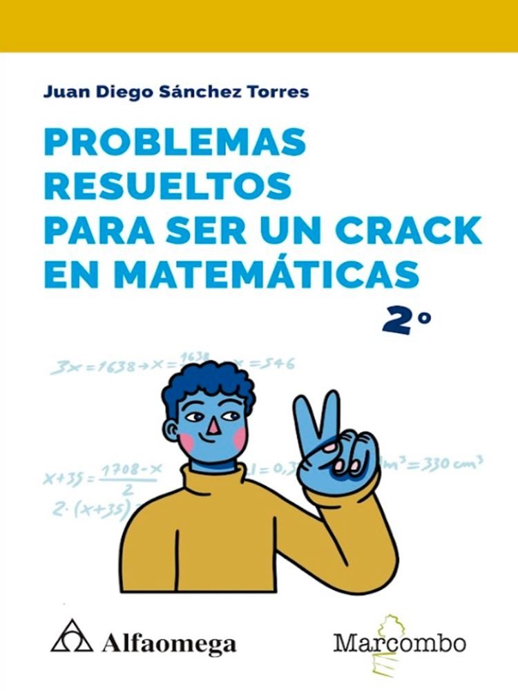 Problemas resueltos para ser un crack en matemáticas. 2º