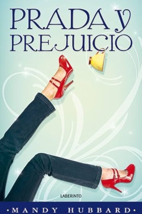 PRADA Y PREJUICIO