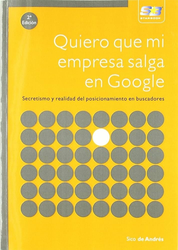 9788492650248-1.jpg QUIERO QUE MI EMPRESA SALGA EN GOOGLE