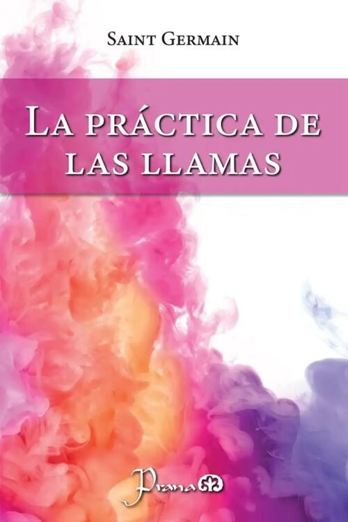 LA PRACTICA DE LAS LLAMAS