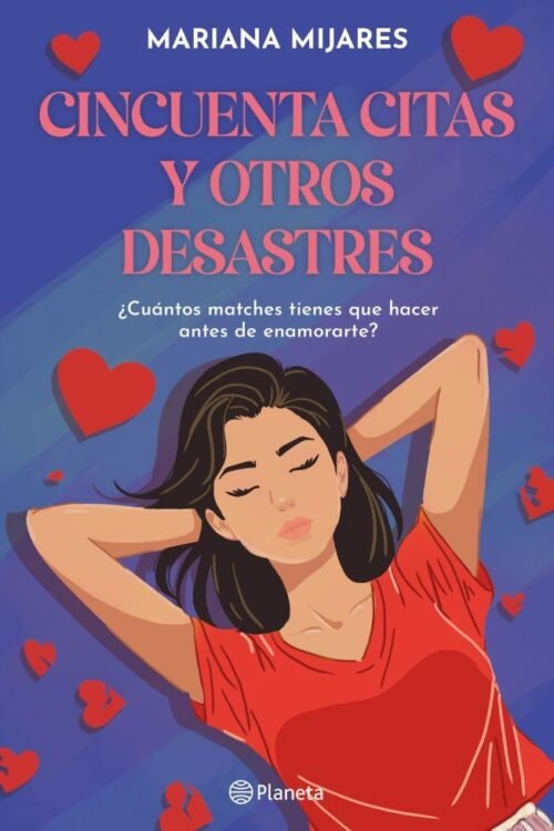 CINCUENTA CITAS Y OTROS DESASTRES