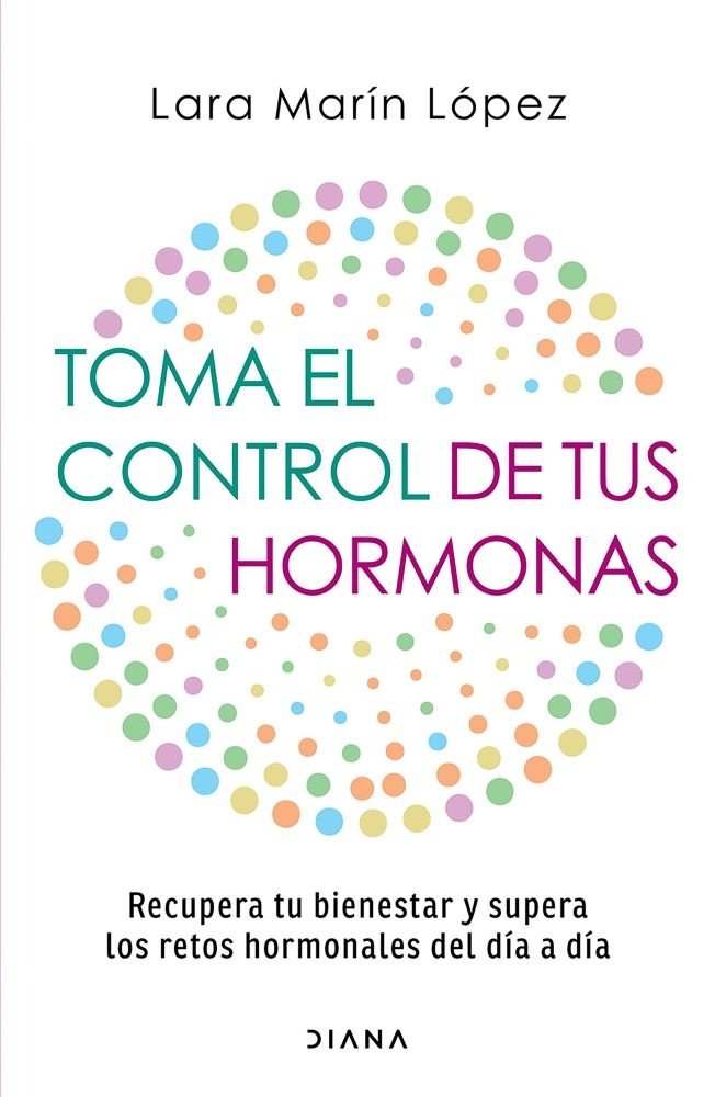 9786073927215-1.jpg TOMA EL CONTROL DE TUS HORMONAS
