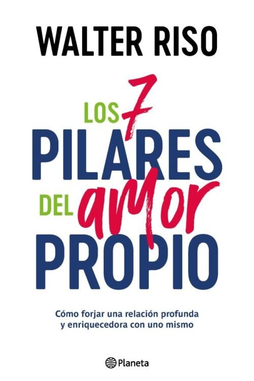 LOS 7 PILARES DEL AMOR PROPIO