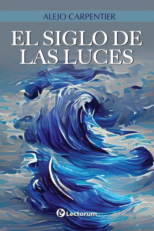EL SIGLO DE LAS LUCES