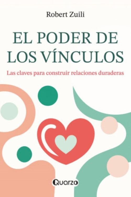 EL PODER DE LOS VINCULOS