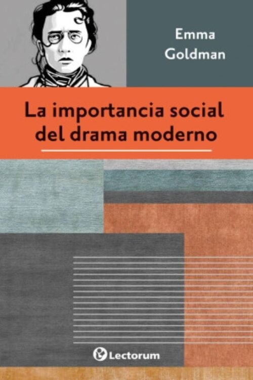 LA IMPORTANCIA SOCIAL DEL DRAMA MODERNO
