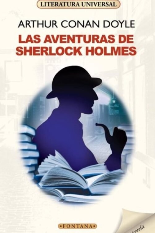 LAS AVENTURAS DE SHERLOCK HOLMES