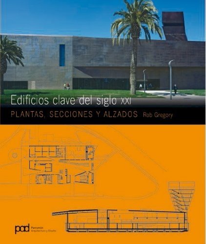 EDIFICIOS CLAVE DEL SIGLO  XXI