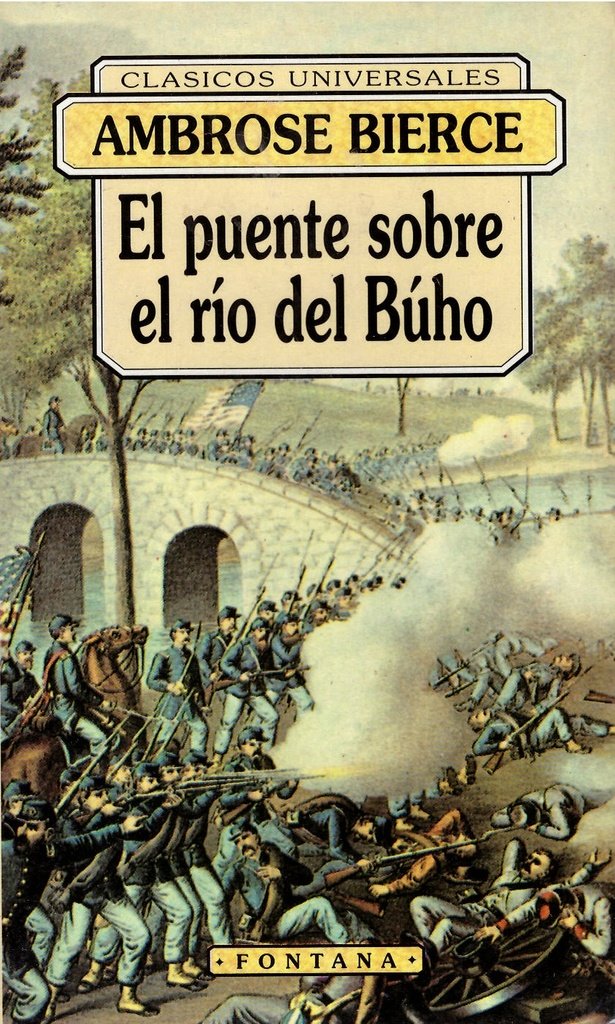 PUENTES SOBRE EL RIO DEL BUHO Y OTROS RELATOS