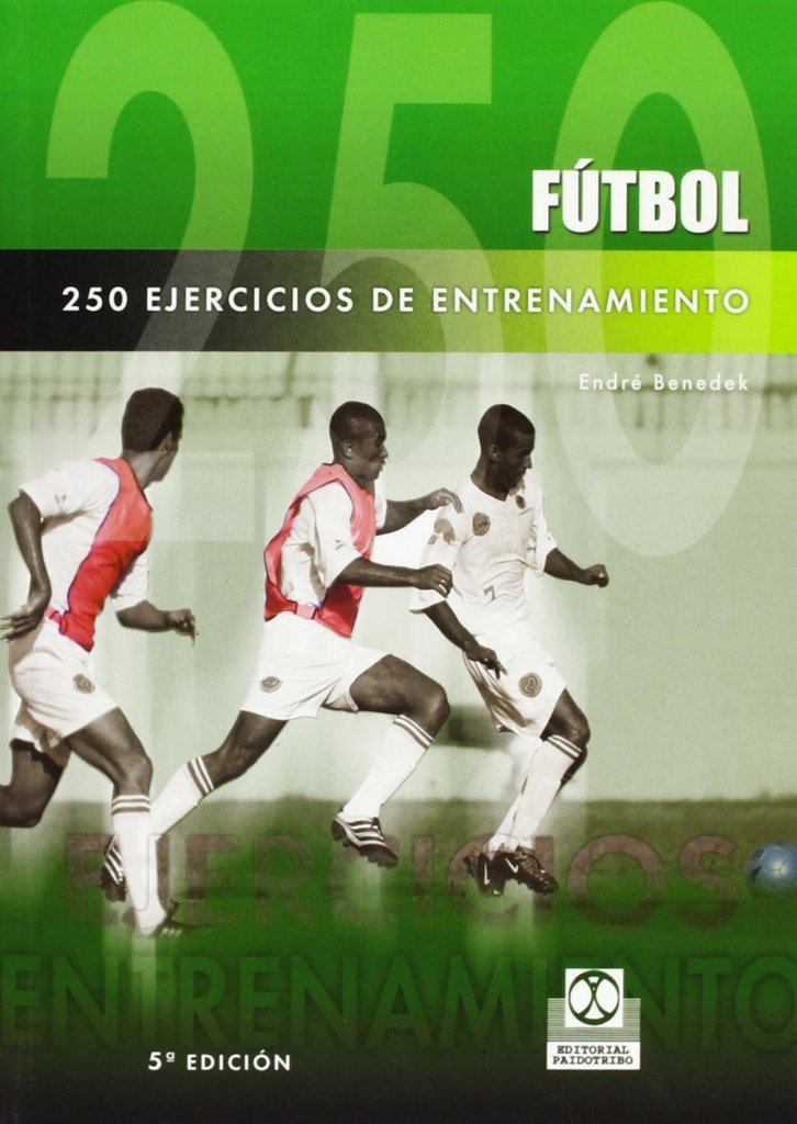 9788480190923.jpg 250 EJERCICIOS DE ENTRENAMIENTO. FUTBOL
