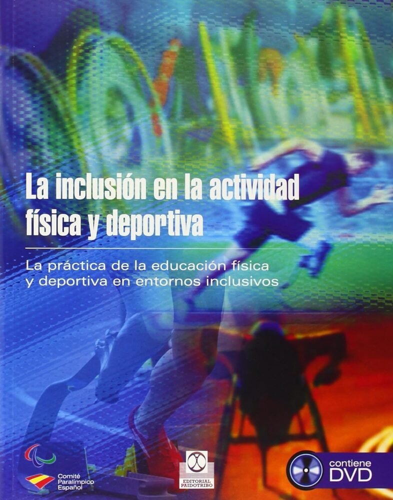 La Inclusion En La Actividad Fisica Y Deportiva