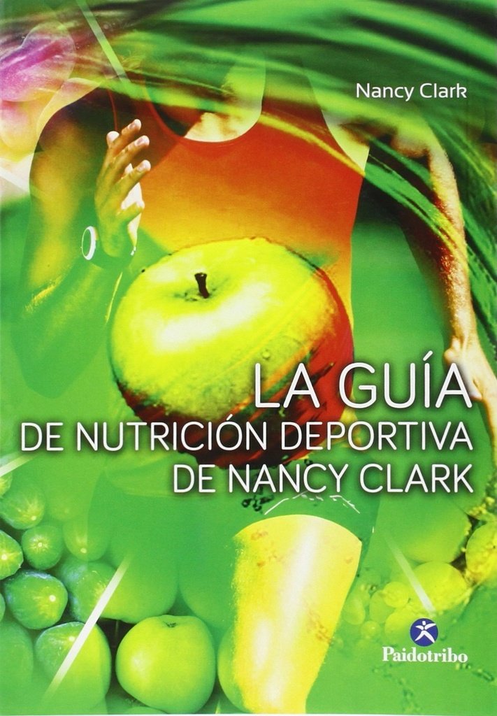 9788499105680.jpg LA GUIA DE NUTRICION DEPORTIVA DE NANCY CLARK