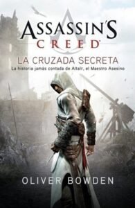 ASSASSIN´S CREED 3. CRUZADA SECRETA
