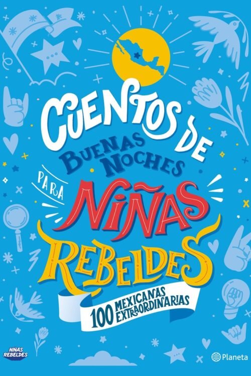 Cuentos de buenas noches para niñas rebeldes. 100