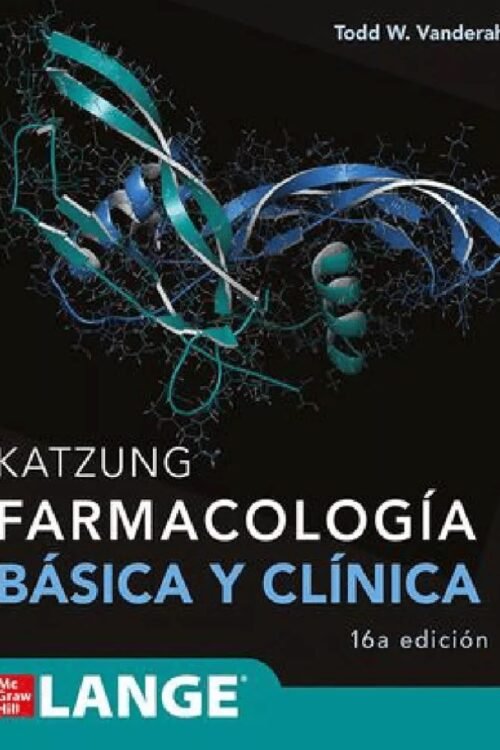KATZUNG FARMACOLOGIA BASICA Y CLINICA