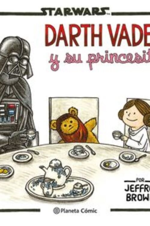 Star Wars. Darth Vader Y Su Princesita