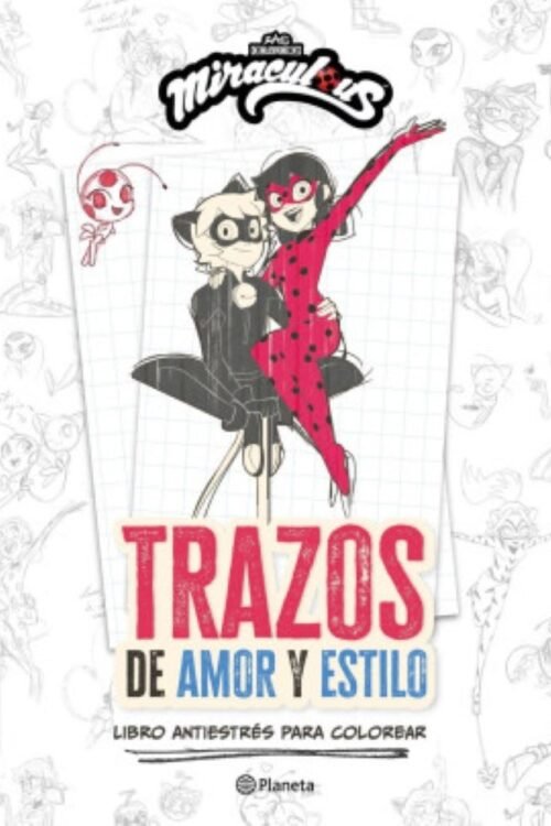 Ladybug. Trazos De Amor Y Estilo