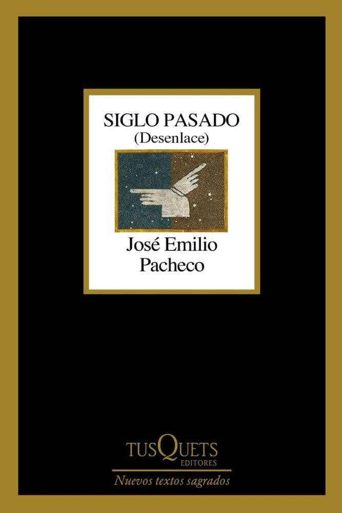 Siglo Pasado ( Desenlace)