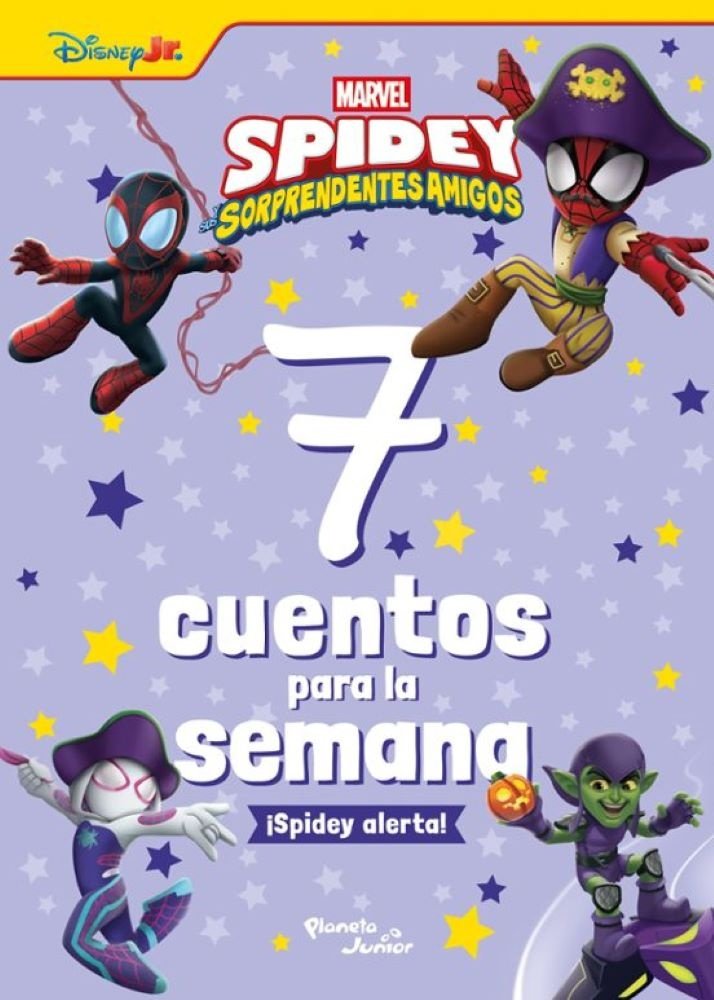 Spidey Y Sus Sorprendentes Amigos. 7 Cuentos Para La Semana