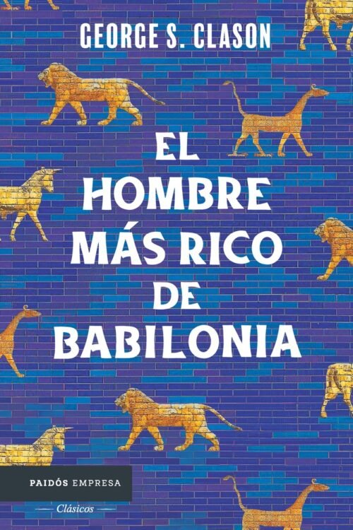 EL HOMBRE MAS RICO DE BABILONIA