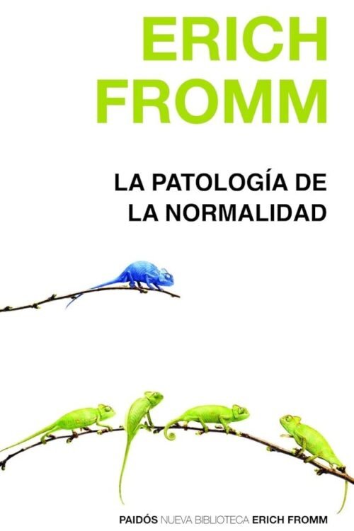 La patología de la normalidad