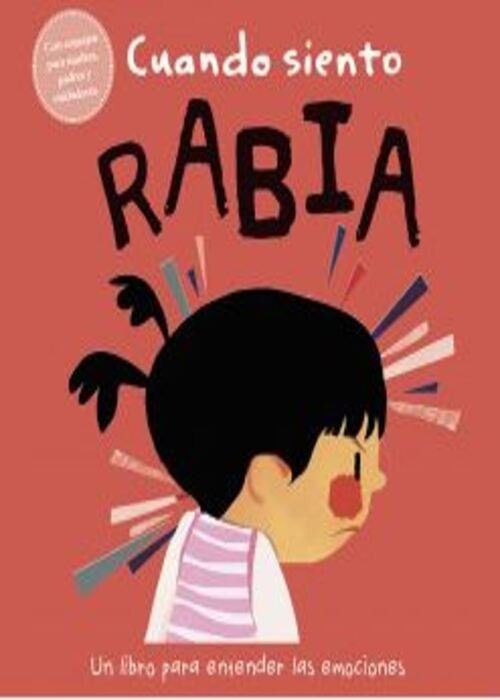 Cuando Siento Rabia: Un Libro Para Entender Mis Emociones