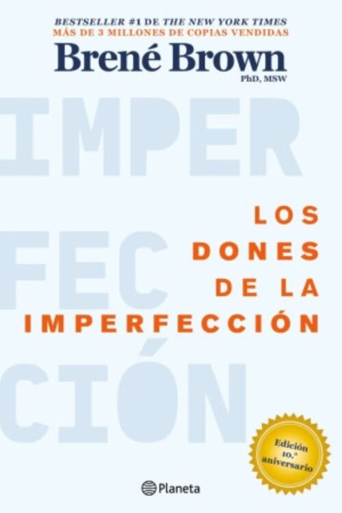 Los Dones De La Imperfección