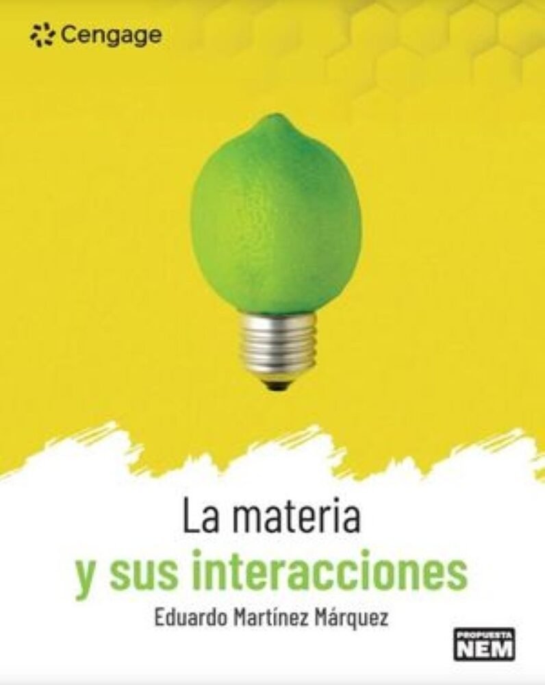 LA MATERIA Y SUS INTERACCIONES